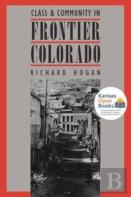 Class And Community In Frontier Colorado