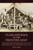 Class And Race In The Frontier Army