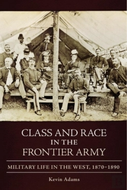 Bertrand.pt - Class And Race In The Frontier Army