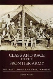 Class And Race In The Frontier Army
