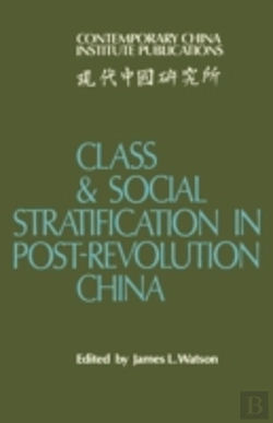 Bertrand.pt - Class And Social Stratification In Post-Revolution China
