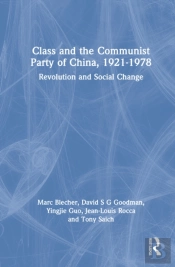 Class And The Communist Party Of China, 1921-1978