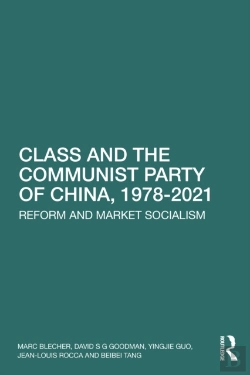 Bertrand.pt - Class And The Communist Party Of China, 1978-2021