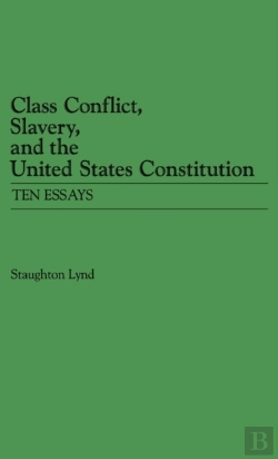 Bertrand.pt - Class Conflict, Slavery, And The United States Constitution