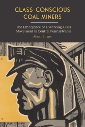 Class-Conscious Coal Miners