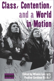 Class, Contention, And A World In Motion