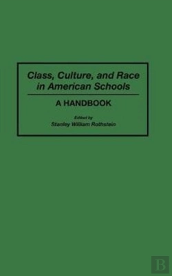Bertrand.pt - Class, Culture, And Race In American Schools