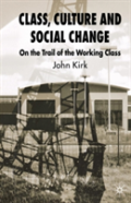 Class, Culture And Social Change