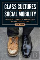 Class Cultures And Social Mobility