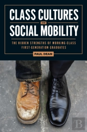 Class Cultures And Social Mobility