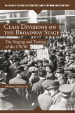 Bertrand.pt - Class Divisions On The Broadway Stage