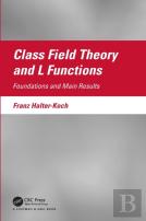 Class Field Theory And L Functions