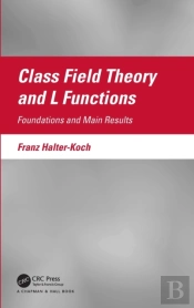 Class Field Theory And L Functions