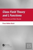Class Field Theory And L Functions