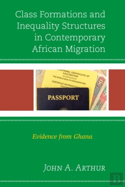 Bertrand.pt - Class Formations And Inequality Structures In Contemporary African Migration