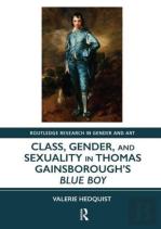 Class, Gender, And Sexuality In Thomas Gainsboroughâ€™S Blue Boy