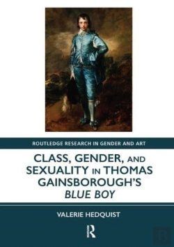 Bertrand.pt - Class, Gender, And Sexuality In Thomas Gainsboroughâ€™S Blue Boy