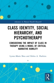 Class Identity, Social Hierarchy, And Psychotherapy