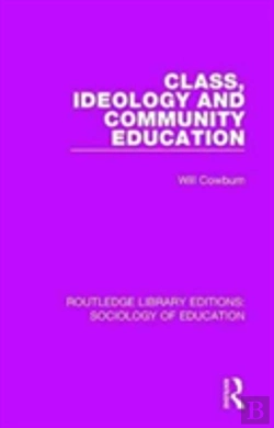Bertrand.pt - Class, Ideology And Community Education