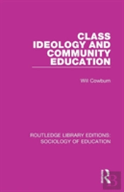 Class, Ideology And Community Education