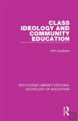 Bertrand.pt - Class, Ideology And Community Education