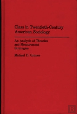Bertrand.pt - Class In Twentieth-Century American Sociology