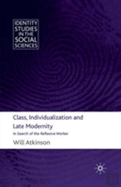 Bertrand.pt - Class, Individualization And Late Modernity