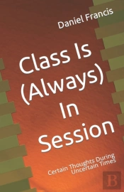 Class Is (Always) In Session