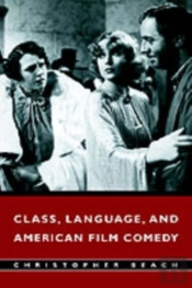 Class, Language, And American Film Comedy