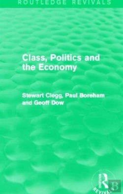 Bertrand.pt - Class, Politics And The Economy (Routledge Revivals)