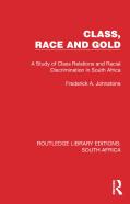 Class, Race And Gold