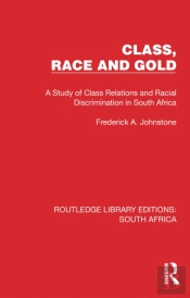 Class, Race And Gold