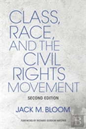 Class, Race, And The Civil Rights Movement