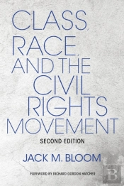 Class, Race, And The Civil Rights Movement