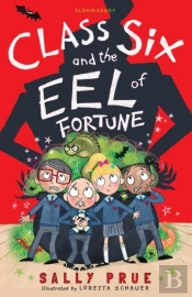 Class Six And The Eel Of Fortune