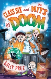 Class Six And The Nits Of Doom