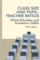 Class Size And Pupil Teacher Ratios