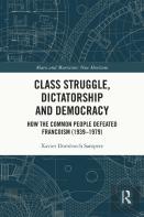 Class Struggle, Dictatorship And Democracy