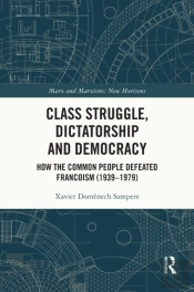 Class Struggle, Dictatorship And Democracy