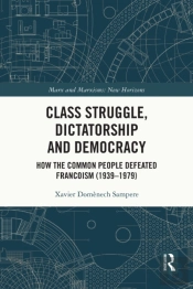 Class Struggle, Dictatorship And Democracy