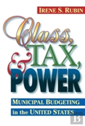 Class, Tax, And Power