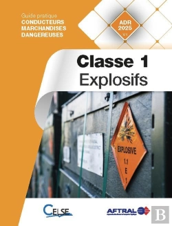 Bertrand.pt - Classe 1 : Guide Pratique Conducteurs Marchandises Dangereuses
