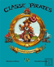 Classe Pirates Tome 1 : La Rentrée À Islamorada
