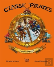 Classe Pirates Tome 2 : La Course Au Trésor