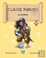 Classe Pirates Tome 4 : Le Cyclone