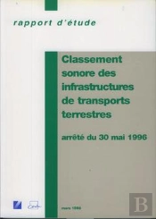 Classement Sonore Des Infrastructures ; Rapport D'Etude 