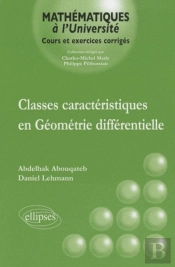 Classes Caractéristiques En Géométrie Différentielle