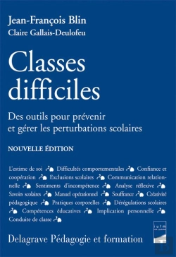 Bertrand.pt - Classes Difficiles ; Des Outils Pour Prévenir Et Gérer Les Perturbations Scolaires