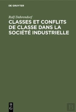 Bertrand.pt - Classes Et Conflits De Classe Dans La Société Industrielle