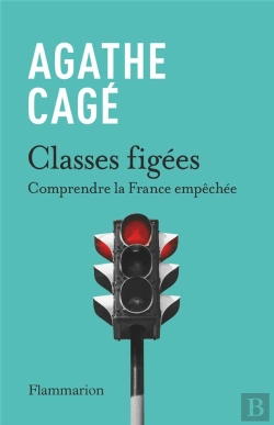 Bertrand.pt - Classes Figées : Comprendre La France Empêchée